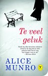 Te veel geluk - Alice Munro - 9789462370876