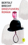 Driestuiversroman - Bertolt Brecht - 9789462371385