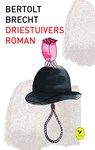 Driestuiversroman - Bertolt Brecht - 9789462371590
