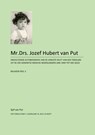 Mr.Drs. Jozef Hubert van Put - bijlage 3 - Sjef van Put - 9789462473515