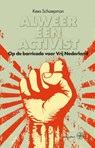 Alweer een activist - Kees Schaepman - 9789462490352