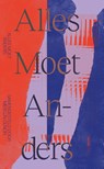 Alles moet anders - Merlijn Olnon - 9789462498983