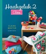 Haak-geluk by Claire 2 - Claire Boeter - 9789462501010
