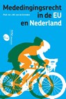 Mededingingsrecht in de EU en Nederland - J.W. van de Gronden - 9789462511392