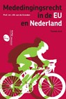 Mededingingsrecht in de EU en Nederland - J.W. van de Gronden - 9789462513006