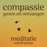 Compassie geven en ontvangen - Suzan van der Goes - 9789462552623