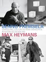 Benno Premsela & Max Heymans - Mirjam Knotter ; Yvonne Brentjens ; Maaike Feitsma ; Lisa Goudsmit ; Ilja Meijer - 9789462620643