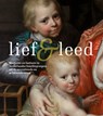 Lief en leed - Rudi Ekkart ; Claire van den Donk - 9789462621930
