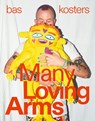 Bas Kosters - Many loving arms - Josien Beltman - 9789462626706
