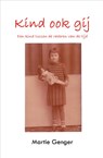 Kind ook gij - Martie Genger - 9789462660199