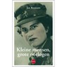 Kleine mensen, grote oorlogen - Jan Reyniers - 9789462671942