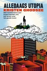 Alledaags Utopia - Kristen Ghodsee - 9789462674356