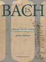J.S. Bach. De h-Moll-Messe - Ignace Bossuyt - 9789462700956