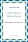 Militant Jihadism - Serafettin Pektas ; Johan Leman - 9789462701991