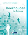 Boekhouden in balans Rechtsvormen Werkboek - Sarina van Vlimmeren ; Henk Fuchs ; Tom van Vlimmeren - 9789462870093