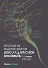 Wegwijs in praktijkgericht (sociaal)juridisch onderzoek - V.A. Meijer ; S.A. Alisentono ; A. Kotiso ; B.M. Bekenkamp ; M.S. Beck-Soeliman - 9789462903647