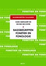 Basisbegrippen fonetiek en fonologie - Hans Smessaert ; Wivine Decoster - 9789462929920