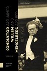 Conductor Willem Mengelberg, 1871-1951 - Frits Zwart - 9789462986053