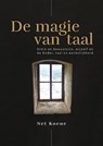 De magie van taal - Net Koene - 9789463013109