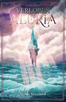 Verloren Aluria - Robin Rozendal - 9789463084826