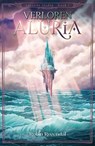 Verloren Aluria - Robin Rozendal - 9789463084949