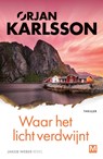 Waar het licht verdwijnt - Ørjan Karlsson - 9789463091176