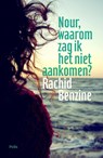Nour, waarom zag ik het niet aankomen? - Rachid Benzine - 9789463102384