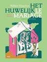 Het huwelijk / Le mariage - Willem Elsschot - 9789463104524