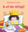 Ik wil een verhaal! - Tony Ross - 9789463130349