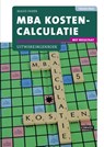 Mba kostencalculatie met resultaat uitwerkingenboek 2e druk - S.M. Faber - 9789463170468
