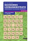 Basiskennis loonadministratie 2017/2018 Theorie-/opgavenboek - L.M. van Rees - 9789463170574