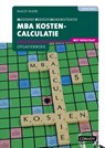 MBA Kostencalculatie met resultaat Opgavenboek bij 4e druk - S.M. Faber - 9789463172882