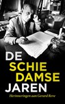 De Schiedamse Jaren - Jan van Bergen en Henegouwen ; Jan Gordijn ; Bart Noordegraaf ; Hans Overheul - 9789463191371