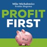 Profit first - Mike Michalowicz ; Femke Hogema - 9789463270069