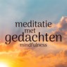 Meditatie met gedachten - Mindfulness - Suzan van der Goes - 9789463270625
