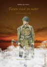 Tussen vuur en water - Robbert Jan Swiers - 9789463381017