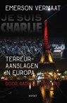 Terreuraanslagen in Europa - Emerson Vermaat - 9789463381284