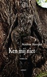 Ken mij niet - Nadine Barroso - 9789463382656