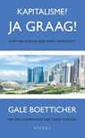 Kapitalisme? Ja graag! - Gale Boetticher - 9789463384278