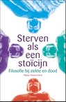 Sterven als een stoïcijn - Marja Havermans - 9789463401784