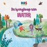 De kringloop van water - Kay Barnham - 9789463412056