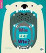 Wie eet wie? - Teresa Heapy - 9789463413299