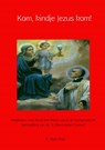 Kom, kindje Jezus kom! - A. Bon Rue - 9789463428613