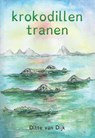 Krokodillentranen - Ditte van Dijk - 9789463450102