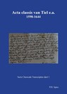 Acta classis van Tiel e.a. 1598-1644 - P.D. Spies - 9789463452656