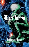 Alien Terra - George Philip Birney - 9789463453844