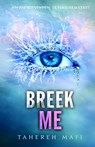 Breek me - Tahereh Mafi - 9789463492164