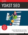Zo werkt Yoast SEO - Fleur Heesen ; Maartje van Erp ; Marieke van de Rakt ; Joost de Valk - 9789463562386