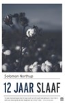 12 jaar slaaf - Solomon Northup - 9789463628099