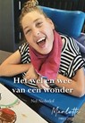 Het wel en wee van een wonder - Nel Nederlof - 9789463656078
